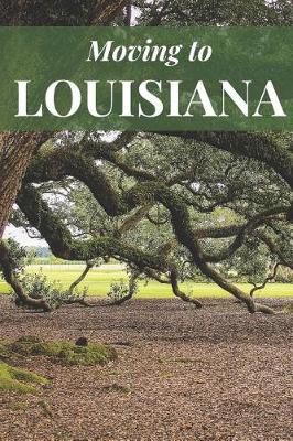 Book cover for Moving to Louisiana