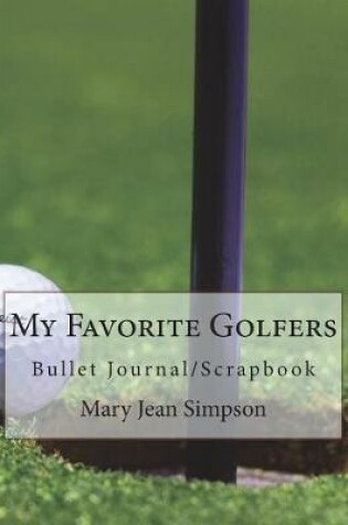 Cover of My Favorite Golfers