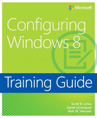 Book cover for Training Guide Configuring Windows 8 (MCSA)