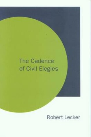 Cover of The Cadence of Civil Elegies