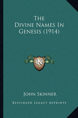 Book cover for The Divine Names in Genesis (1914) the Divine Names in Genesis (1914)