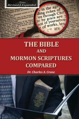 Cover of The Bible and Mormon Scriptures Compared