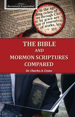 Book cover for The Bible and Mormon Scriptures Compared