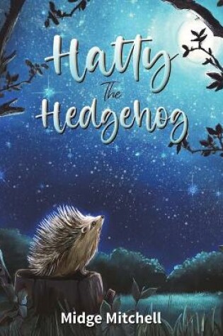 Cover of Hatty the Hedgehog