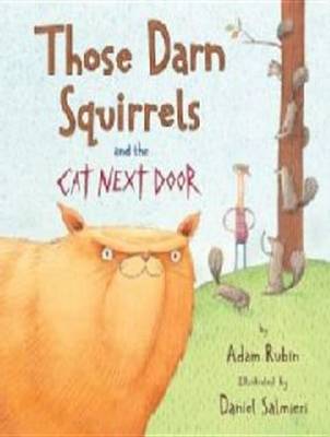 Book cover for Those Darn Squirrels and the Cat Next Door
