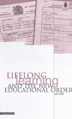 Book cover for Lifelong Learning and the New Educational Order