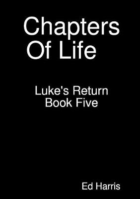 Book cover for Chapters Of Life Luke's Return Book 5