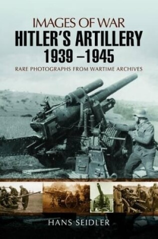 Cover of Hitler's Artillery 1939  1945