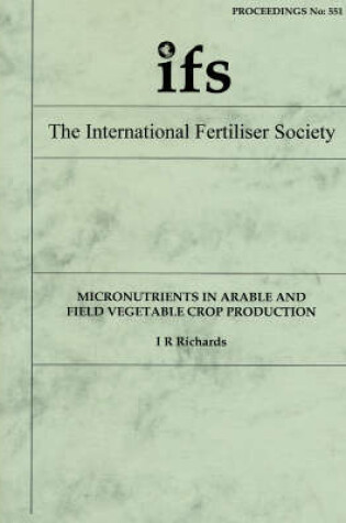 Cover of Micronutrients in Arable and Field Vegetable Crop Production