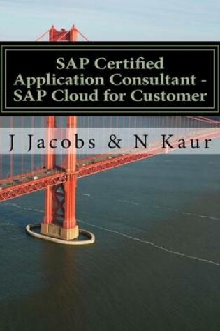 Cover of SAP Certified Application Consultant - SAP Cloud for Customer