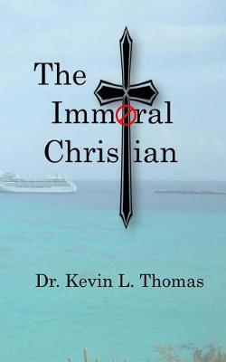 Book cover for The Immoral Christian