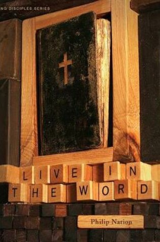 Cover of Growing Disciples Series: Live in the Word