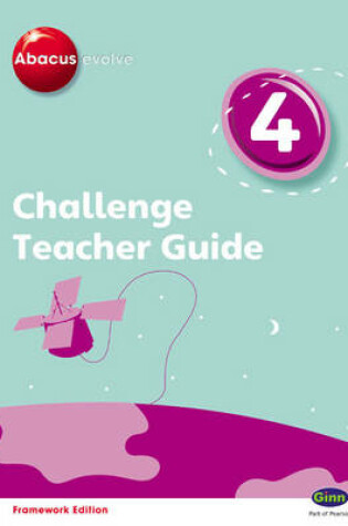 Cover of Abacus Evolve Challenge Year 4 Teacher Guide with I-Planner Online Module