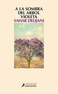 Book cover for a la Sombra del Arbol Violeta