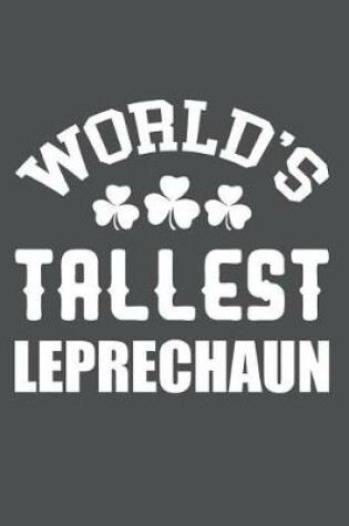 Cover of World's Tallest Leprechaun