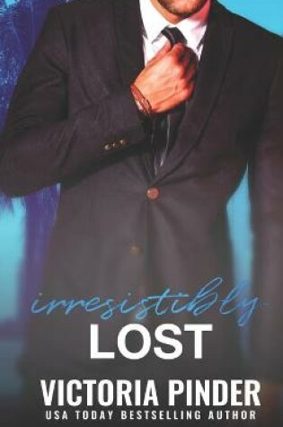 Cover of Irresistibly Lost