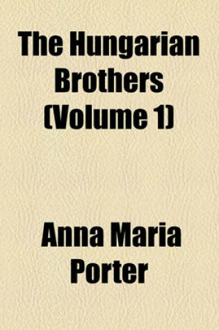 Cover of The Hungarian Brothers (Volume 1)