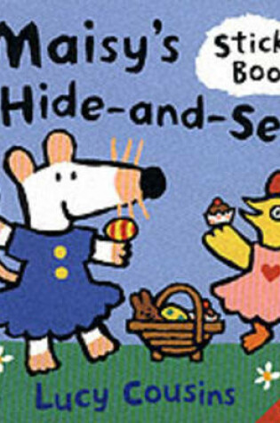 Cover of Maisy's Hide & Seek Sticker Book