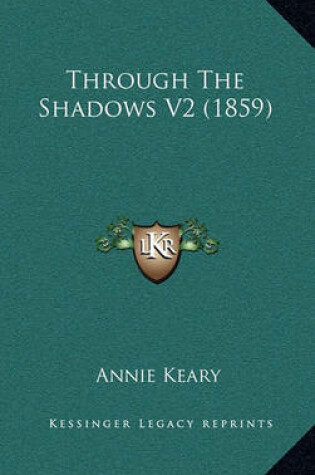 Cover of Through the Shadows V2 (1859)