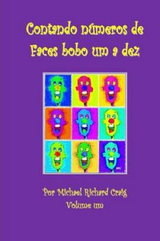 Cover of Contando Numeros De Faces Bobo Um A Dez