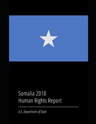 Book cover for Somalia 2018 Human Rights Report