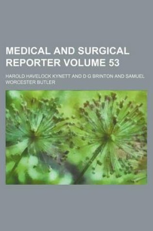 Cover of Medical and Surgical Reporter Volume 53