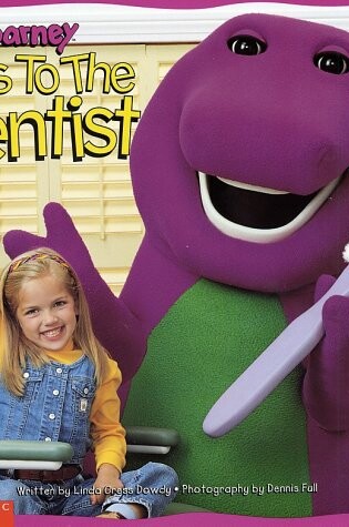 Cover of Barney Goes to the Dentist