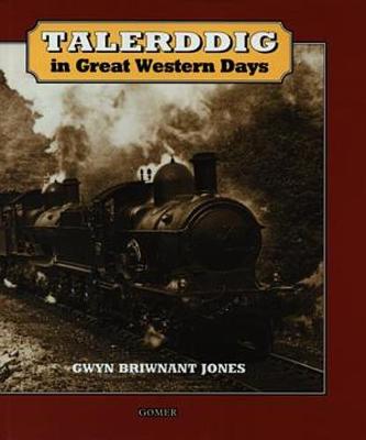 Book cover for Talerddig in Great Western Days