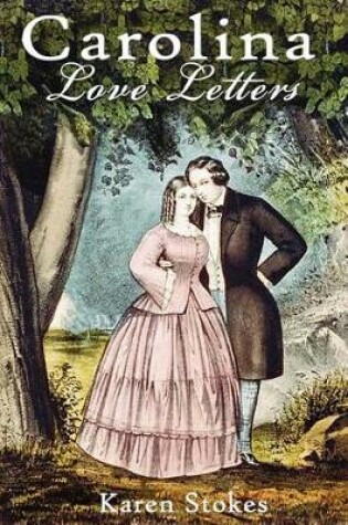 Cover of Carolina Love Letters