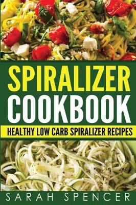 Book cover for Spiralizer Cookbook