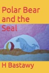 Book cover for Polar Bear and the Seal