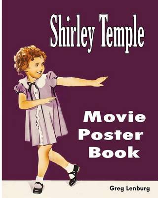 Book cover for Shirley Temple Movie Poster Book