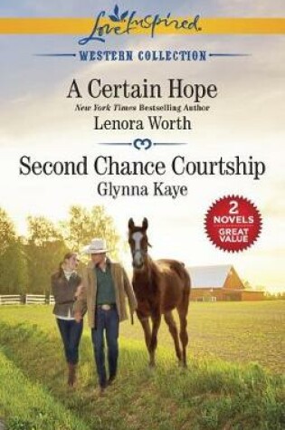 Cover of A Certain Hope and Second Chance Courtship