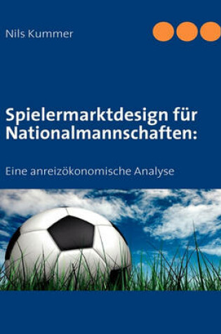 Cover of Spielermarktdesign Fr Nationalmannschaften