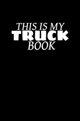 Book cover for This Is My Truck Book