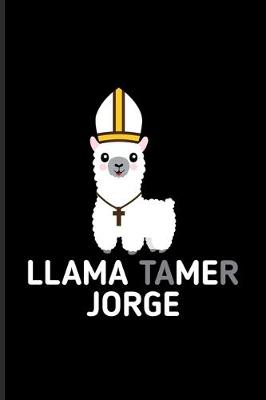 Book cover for Llama Tamer Jorge