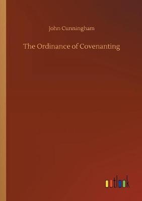 Book cover for The Ordinance of Covenanting