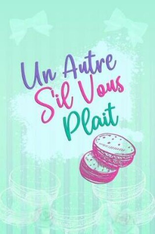 Cover of Un Autre s'Il Vous Plait