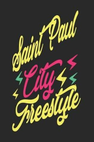 Cover of Saint Paul City Freestyle