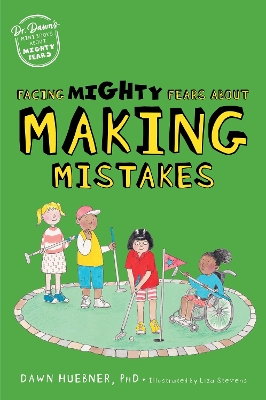 Cover of Facing Mighty Fears About Making Mistakes