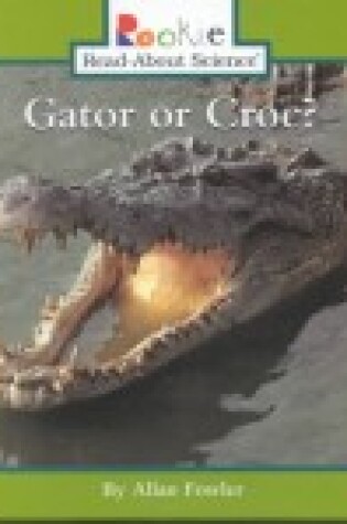 Cover of Gator or Croc?