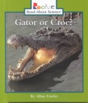 Book cover for Gator or Croc?
