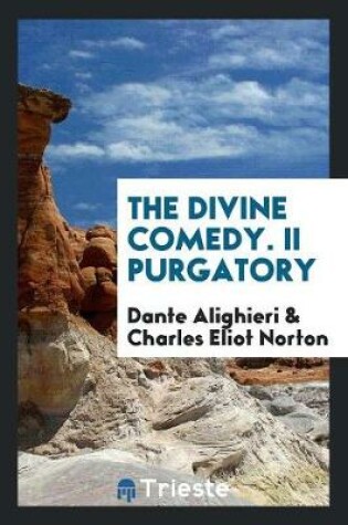 Cover of The Divine Comedy. II Purgatory
