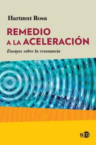 Cover of Remedio a la Aceleracion