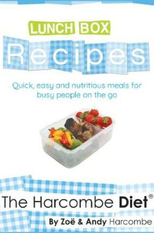 Cover of The Harcombe Diet: Lunch Box Recipes