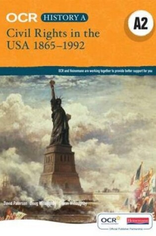 Cover of OCR A Level History A2: Civil Rights in the USA 1865-1992