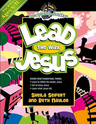 Book cover for Lead the Way Jesus