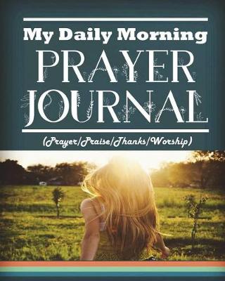 Book cover for My Daily Morning Prayer Journal