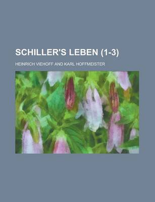 Book cover for Schiller's Leben (1-3)