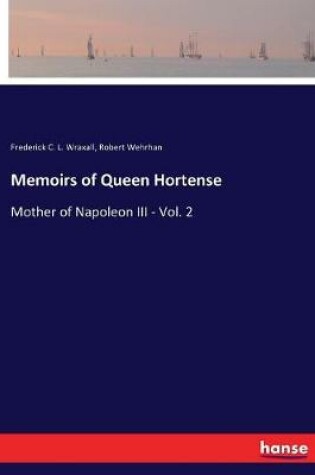 Cover of Memoirs of Queen Hortense